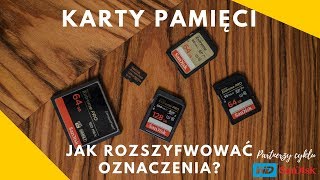 Karty pamięci  jak rozszyfrować oznaczenia  tutorial [upl. by Enyalb]