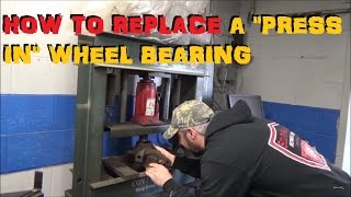 How To quotPressquot A quotPress Inquot Style Wheel Bearing [upl. by Cooley374]