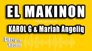 KAROL G amp Mariah Angeliq  El Makinon Versión Karaoke [upl. by Avek313]