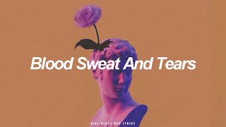 Blood Sweat And Tears  BTS 방탄소년단 English Lyrics [upl. by Nerrad]