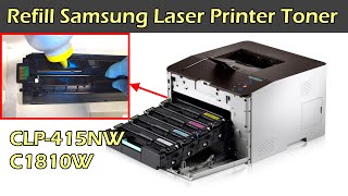 How To Refill Samsung Laser Printer Toner Model CLP415NW amp C1810W [upl. by Milda]