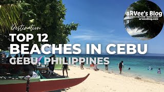 Top 12 BEACHES IN CEBU Philippines  aRVees Blog [upl. by Nwahsram365]