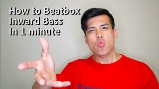 How To Beatbox Inward Bass in 1 Minute [upl. by Schumer]