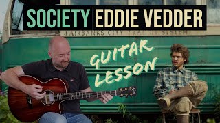 How to Play quotSocietyquot by Eddie Vedder  Acoustic Guitar Lesson [upl. by Nage]