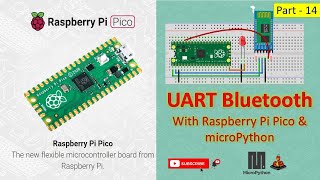 14 UART Bluetooth with Raspberry Pi PICO and MicroPython [upl. by King]