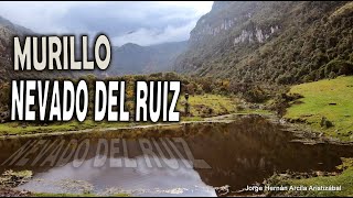 Recorrido MURILLO Tolima NEVADO DEL RUIZ Manizales [upl. by Bohun]