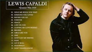 Best Songs Of Lewis Capaldi 2020  Lewis Capaldi Greatest Hits Full Album [upl. by Aldin]