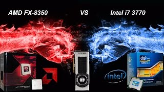 AMD FX8350 VS Intel i7 3770 Performance Comparisson [upl. by Onfre740]