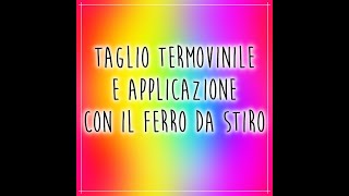 Tutorial taglio termovinile e applicazione su tessuto brother ita Scanncut [upl. by Ji]