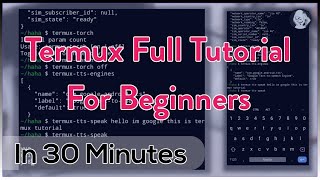 Full Termux Tutorial  Learn Termux In One Video  Termux Tutorial For Beginners [upl. by Woodcock549]