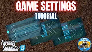 GAME SETTINGS GUIDE  Farming Simulator 22 [upl. by Weinberg]