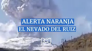 Nevado del Ruiz en alerta naranja [upl. by Sirtimed]