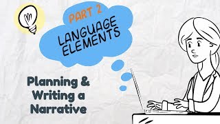 Writing a Narrative Part 2 Language Elements  EasyTeaching [upl. by Orville186]