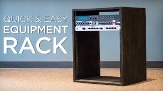 How to Build a Quick and Easy Equipment Rack [upl. by Ogu278]