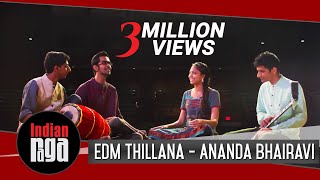 EDM Thillana  Ananda Bhairavi [upl. by Tremann]