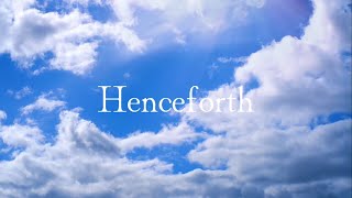 Henceforth cover [upl. by Haden]