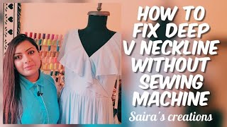 How To Fix Deep V Neckline Without Sewing Machine [upl. by Eidob447]