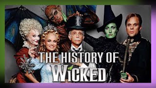 Behind The Curtain The History of WICKED Part One [upl. by Annoif277]