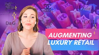 How Luxury Retailers are using Augmented Reality [upl. by Frodi]