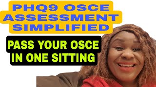 OSCE ASSESSMENT PHQ9 2022 PHQ9 SIMPLIFIED [upl. by Eelahc]