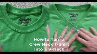 How to Turn a Crew Neck TShirt Into VNeck [upl. by Ozzie]