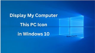 🔥How To Display My Computer  This PC Icon in Windows 10 Desktop 🔥This PCMy Computer Icon Missing [upl. by Eniledam958]