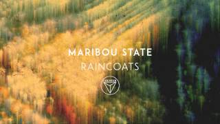 Maribou State  Raincoats [upl. by Nosredneh]