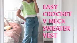 EASY Crochet V Neck Sweater Vest Tutorial  DIY [upl. by Eimaj]