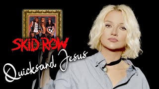 Quicksand Jesus  Skid Row Alyona [upl. by Arihaz]