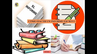 COMO HACER UN INFORME ESCRITO [upl. by Aicre209]