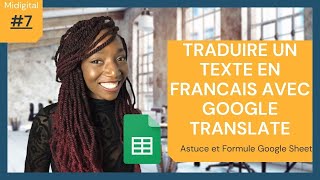 Traduire Un Texte Anglais En Français avec Google Sheet  Midigital [upl. by Ennairac]