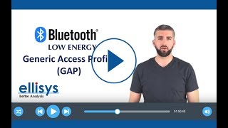 Ellisys Bluetooth Video 2 Generic Access Profile [upl. by Esinaej]