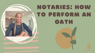 NOTARIES HOW TO Perform an Oath [upl. by Kcirdla]