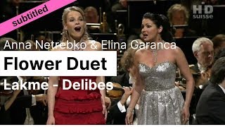 Opera Lyrics  Lakmé Flower Duet Sous le dôme épais ♪ Anna Netrebko amp Elina Garanca [upl. by Ailet]