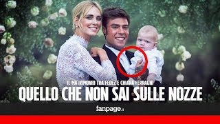 Matrimonio Chiara Ferragni Fedez tutto quello che non sai sulle nozze dei Ferragnez [upl. by Haliehs]