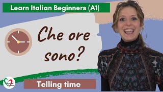 18 Learn Italian Beginners A1 Telling time [upl. by Ardnued220]