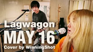 Lagwagon  May 16 Cover by WinningShot [upl. by Nimar]