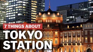 7 Things to know about Tokyo Station  japanguidecom [upl. by Groot]