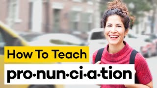 Teaching Pronunciation in 8 Steps [upl. by Eicram]