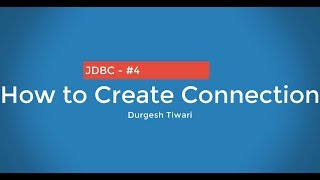 How to Create Connection using Java App  Java Database Connectivity JDBC4 [upl. by Harrietta]