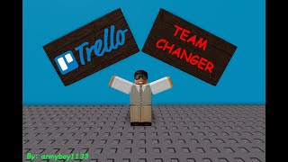 Trello Team Changer  Roblox Studio [upl. by Aznola518]