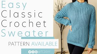 How to Crochet A Classic Sweater  Pattern amp Tutorial DIY [upl. by Franklyn755]