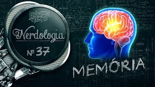 MEMÓRIA  Nerdologia [upl. by Odnolor]