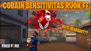 TESTING SETTING DAN SENSITIVITAS RUOK FF DI RANKED AUTO HEADSHOT  FREE FIRE INDONESIA [upl. by Dorcas]