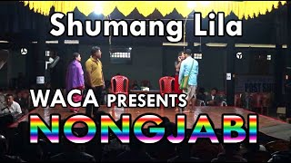 NONGJABI Shumang Lila [upl. by Florian]