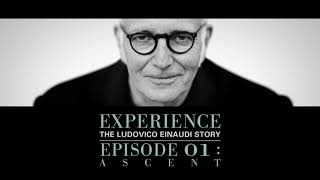 Experience The Ludovico Einaudi Story Episode 01 [upl. by Ancalin]