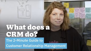 What Does a CRM Do  The 2Minute Guide to Customer Relationship Management [upl. by Enyawd]