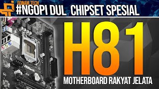 Motherboard H81 Motherboard Rakyat JELATA Chipset BUDGET LGA 1150 [upl. by Silvester]