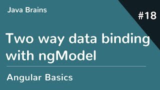 Angular 6 Basics 18  Two way data binding with ngModel [upl. by Aloap]