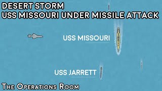 Desert Storm  Battleship USS Missouri Comes Under Iraqi AntiShip Missile Attack [upl. by Salena]